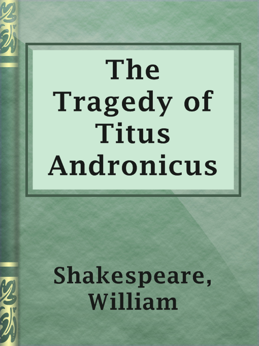 Title details for The Tragedy of Titus Andronicus by William Shakespeare - Wait list